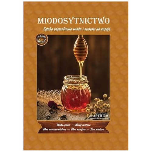 Miodosytnictwo Miodosytnictwo von Astrum