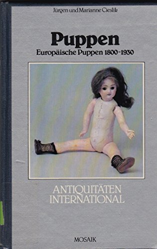 Puppen, Europäische Puppen 1800-1930.