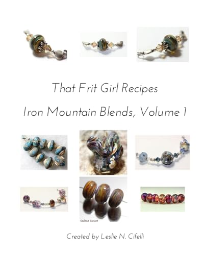 That Frit Girl Frit Recipes 96 COE, Volume 1: Iron Mountain Blends, Volume 1 von Blurb