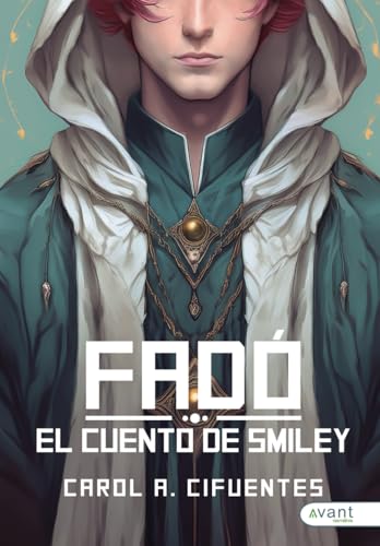 Fadó: El cuento de Smiley Fadó: El cuento de Smiley von Avant Editorial