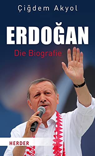 Erdogan: Die Biografie