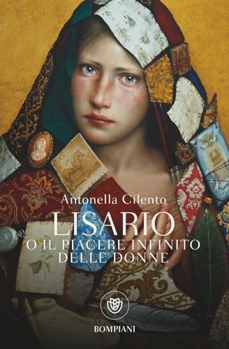 Lisario o il piacere infinito delle donne (Tascabili narrativa)