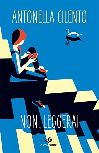 Non leggerai (Arya) von Giunti Editore