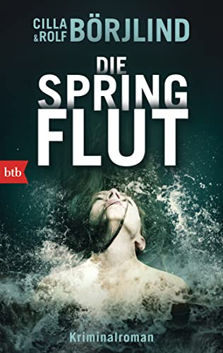 Die Springflut: Roman (Die Rönning/Stilton-Serie, Band 1) von btb