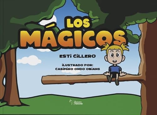Los mágicos Los mágicos von Apuleyo Ediciones