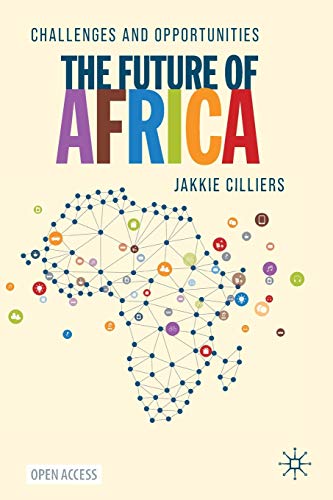 The Future of Africa: Challenges and Opportunities von MACMILLAN