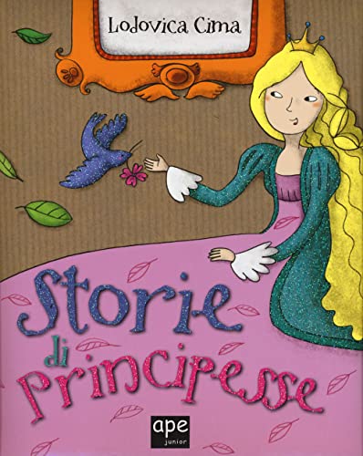Storie di principesse (I grandi libri)