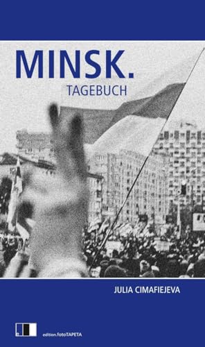 Minsk. Tagebuch