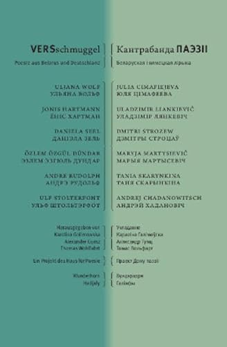 VERSschmuggel /Кантрабанда паэзіі: Poesie aus Belarus und Deutschland