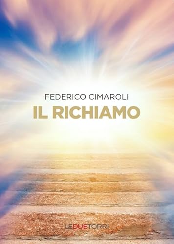 Il richiamo (Spiritualità) von Le due torri