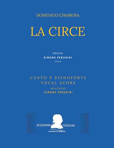 Cimarosa: La Circe: (Canto e Pianoforte - Vocal Score) von Independently published