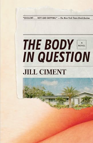 The Body in Question: A Novel (Vintage Contemporaries) von Vintage