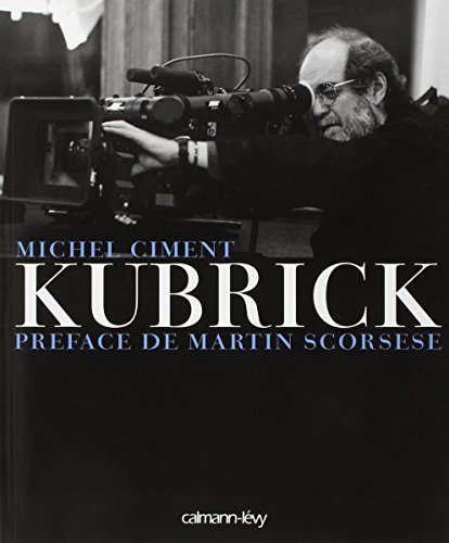 Kubrick: Préface de Martin Scorsese