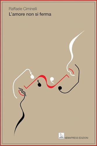 L'amore non si ferma (Poesia) von Nemapress