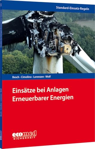 Standard-Einsatz-Regeln: Einsätze bei Anlagen Erneuerbarer Energien von ecomed
