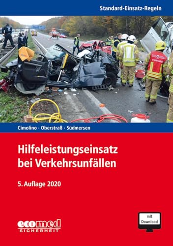 Standard-Einsatz-Regeln: Hilfeleistungseinsatz bei Verkehrsunfällen: Muster-SER im Download von ecomed