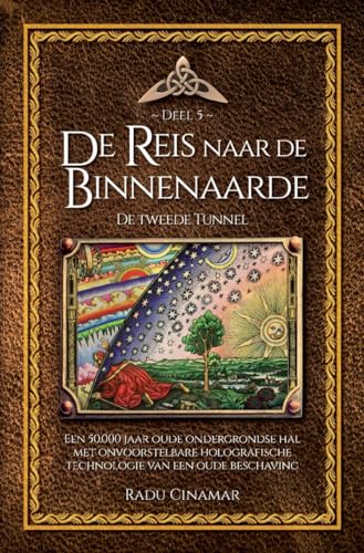 De Reis naar de Binnenaarde: De Tweede Tunnel (De boeken van Radu Cinamar, 5) von Obelisk Boeken