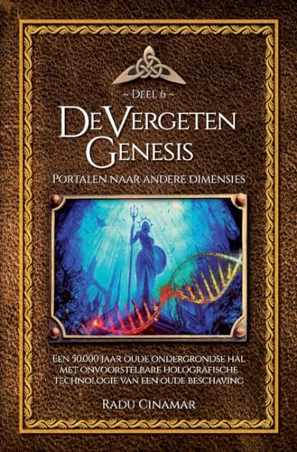 De vergeten genesis: portalen naar andere dimensies (De boeken van Radu Cinamar, 6) von Obelisk Boeken