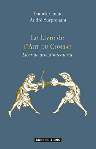 Livre de l'art du combat: Commentaires et exemples