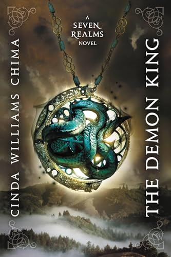 The Demon King: Cinda Williams Chima (A Seven Realms Novel, 1)