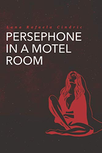 Persephone in a Motel Room von Independently Published