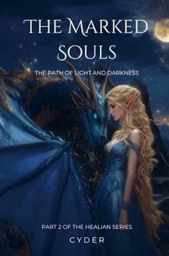 The marked souls: The path of light and darkness von Brave New Books