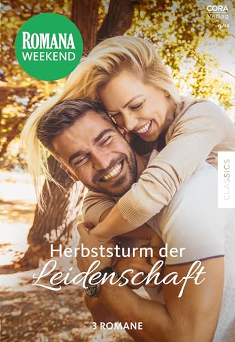 Romana Weekend Band 18: Herbststurm der Leidenschaft