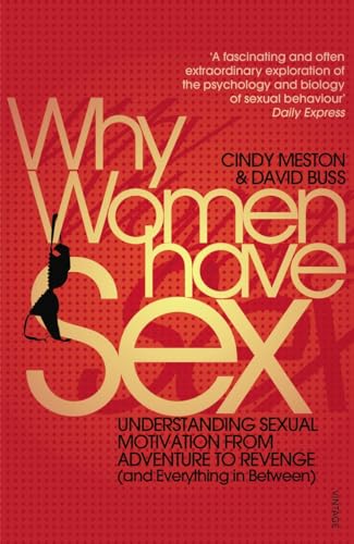 Why Women Have Sex: Understanding Sexual Motivation from Adventure to Revenge (and Everything in Between) von Vintage