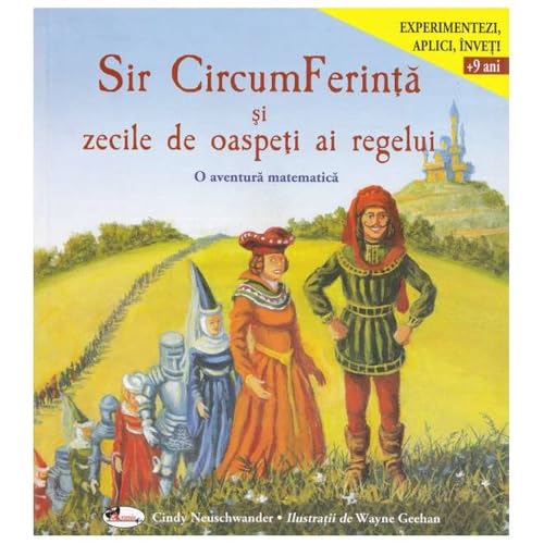 Sir Circumferinta Si Zecile De Oaspeti Ai Regelui von Aramis