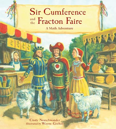 Sir Cumference and the Fracton Faire: A Math Adventure von Charlesbridge