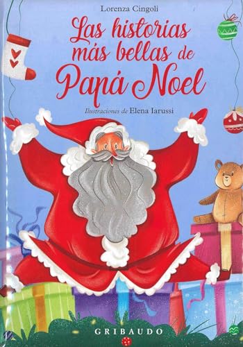 Las historias más bellas de Papá Noel (Cuentos para todos) von GRIBAUDO