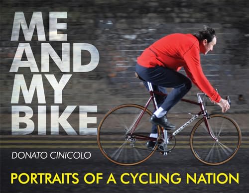 Me and My Bike: Portraits of a Cycling Nation