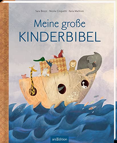 Meine große Kinderbibel: Eine Bibel für die ganze Familie & das ganze Leben. Für Kinder ab 5 Jahren