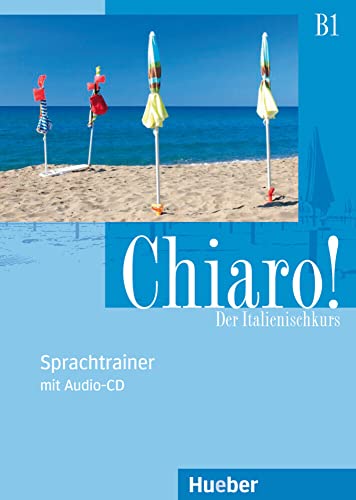 Chiaro! B1: Sprachtrainer mit Audio-CD (Chiaro! – Nuova edizione) von Hueber