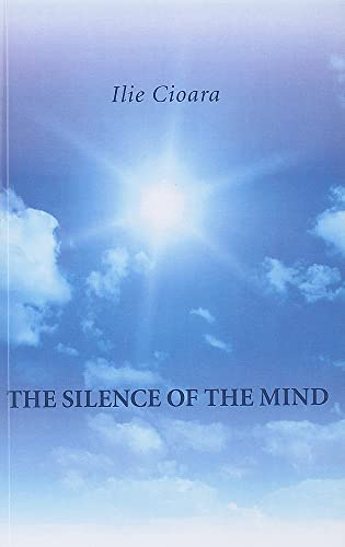 The Silence of the Mind von John Hunt Publishing