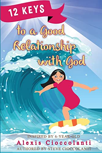 12 Keys to a Good Relationship with God von Discover Media