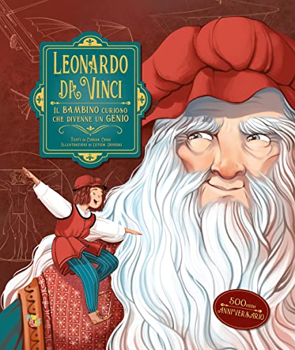 Leonardo da Vinci. Il bambino curioso che divenne un genio von Pane e Sale