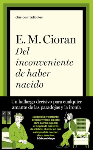 Del inconveniente de haber nacido (Clásicos Radicales) von TAURUS