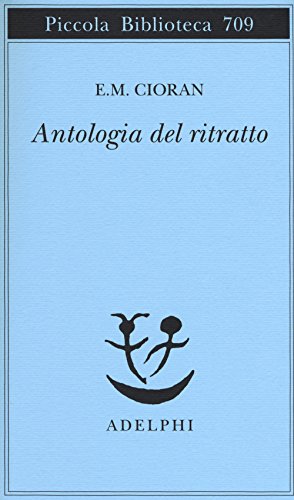 Antologia del ritratto da Saint-Simon a Tocqueville (Piccola biblioteca Adelphi) von Adelphi