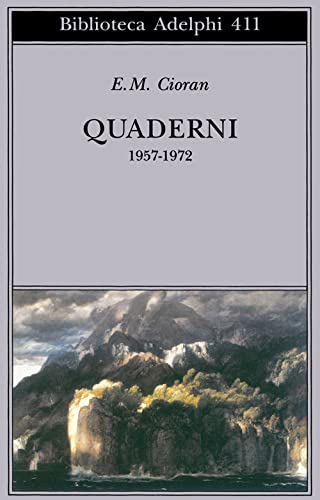 Quaderni 1957-1972 (Biblioteca Adelphi) von Adelphi