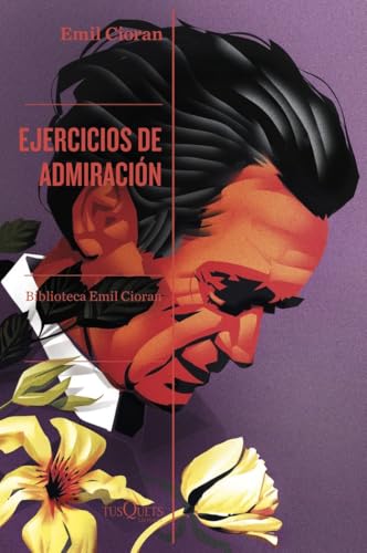 Ejercicios de admiración (Condición Humana, Band 12) von Tusquets Editores S.A.