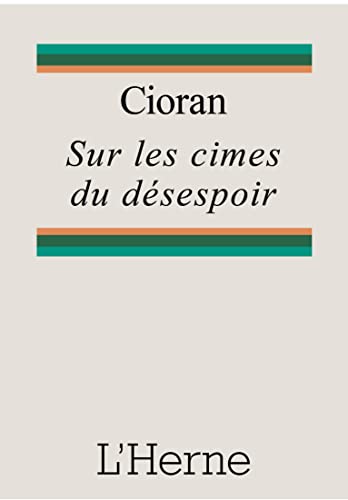 Sur les cimes du desespoir von L'HERNE