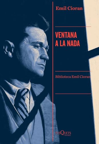 Ventana a la nada (Condición Humana, Band 3) von Tusquets Editores S.A.