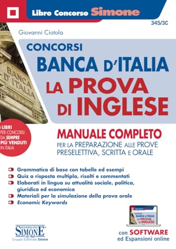 Concorsi Banca d'Italia. La prova d'inglese. Manuale completo per la preparazione alle prove preselettiva, scritta e orale. Con espansione online. Con software di simulazione (Il libro concorso) von Edizioni Simone