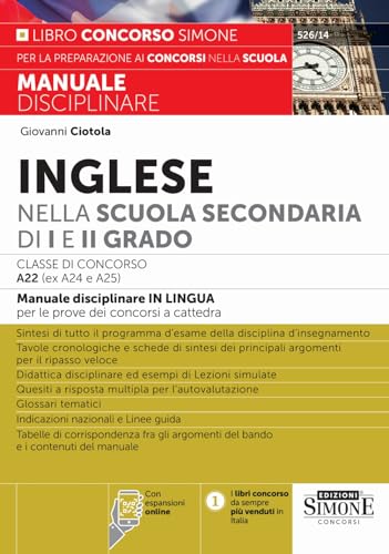 Inglese nella scuola secondaria di I e II grado. Classe di concorso A22 (ex A24 e A25). Con espansione online