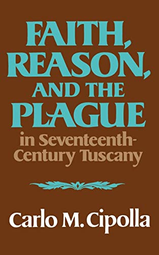 Faith, Reason, and the Plague in Seventeenth-Century Tuscany von W. W. Norton & Company