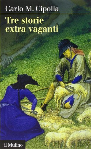 Tre storie extra vaganti (Intersezioni, Band 251) von Il Mulino
