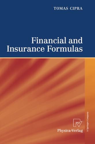 Financial and Insurance Formulas Financial and Insurance Formulas von Physica
