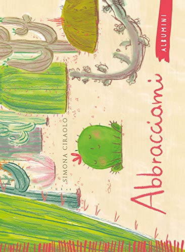 Abbracciami (Albumini) von Emme Edizioni