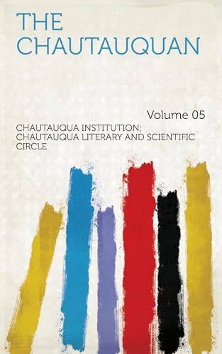 The Chautauquan The Chautauquan von Anson Street Press